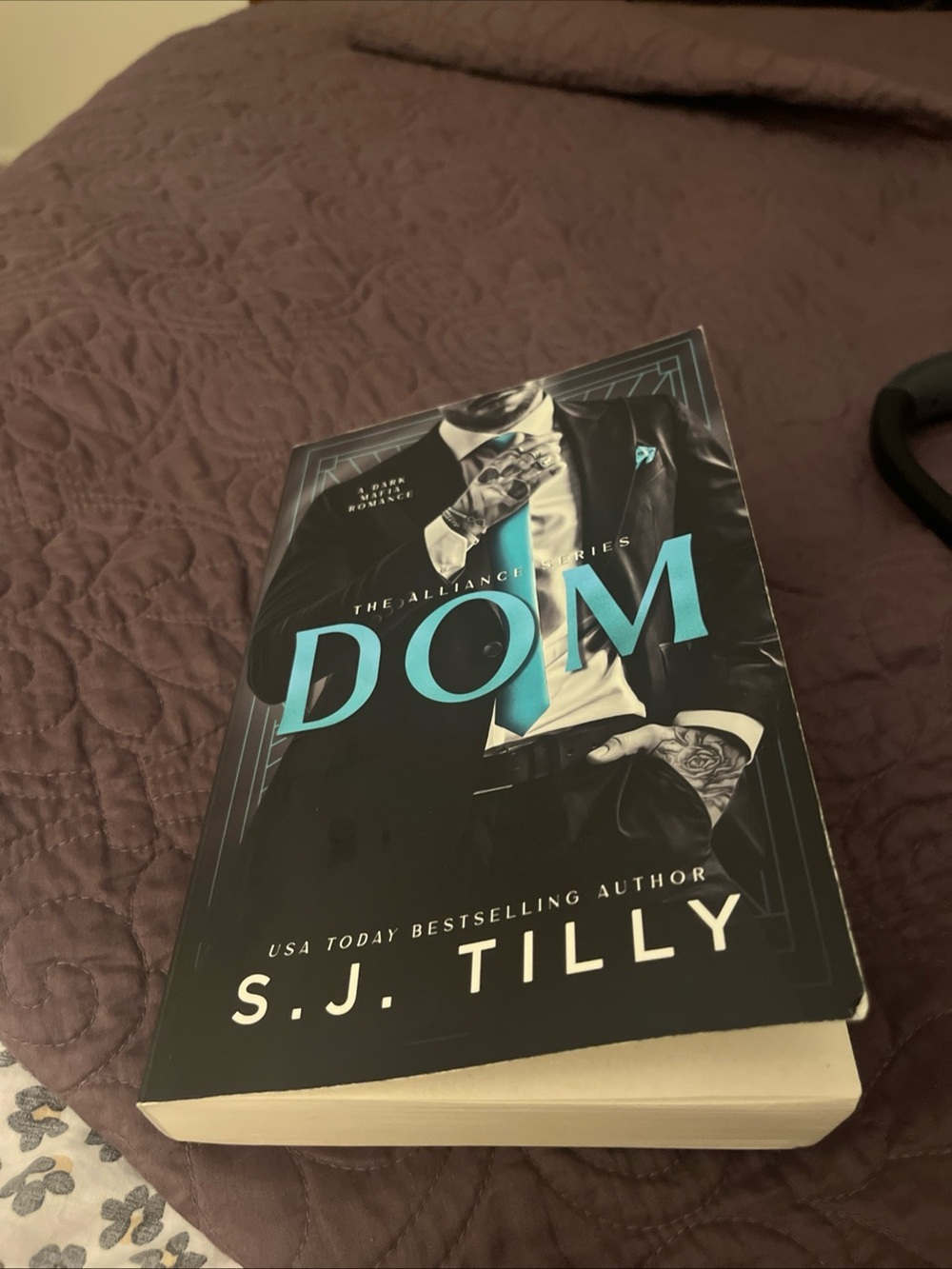 DOM (The Alliance, 3) by S.J. Tilly